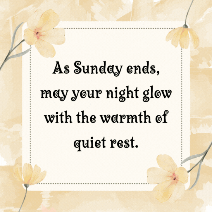 Sunday Night Blessings
