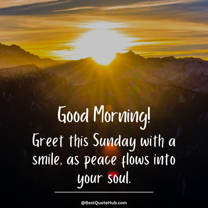 Inspirational Good Morning Sunday Blessings