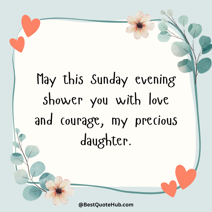 Sunday Evening Blessings