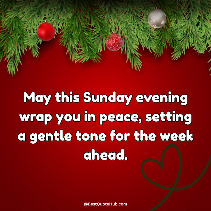 Sunday Evening Blessings