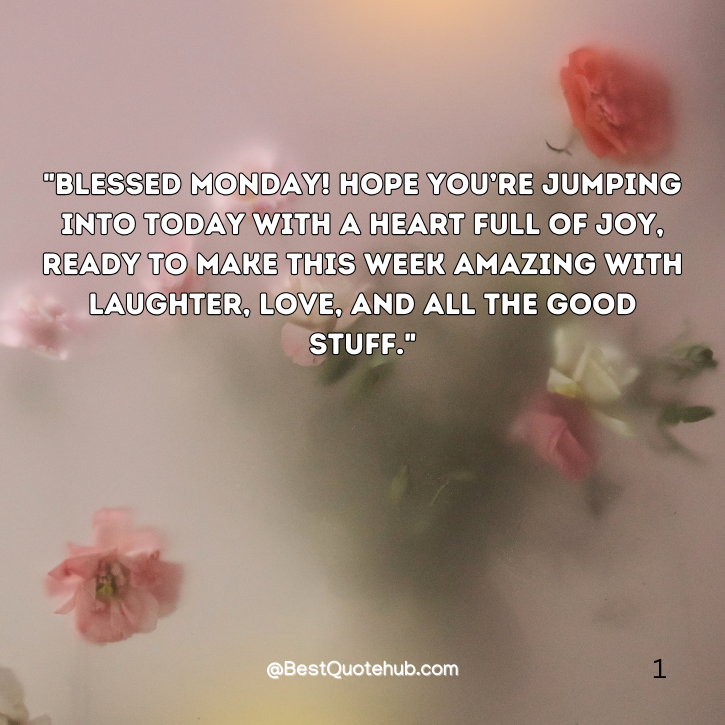 Positive Monday Blessings