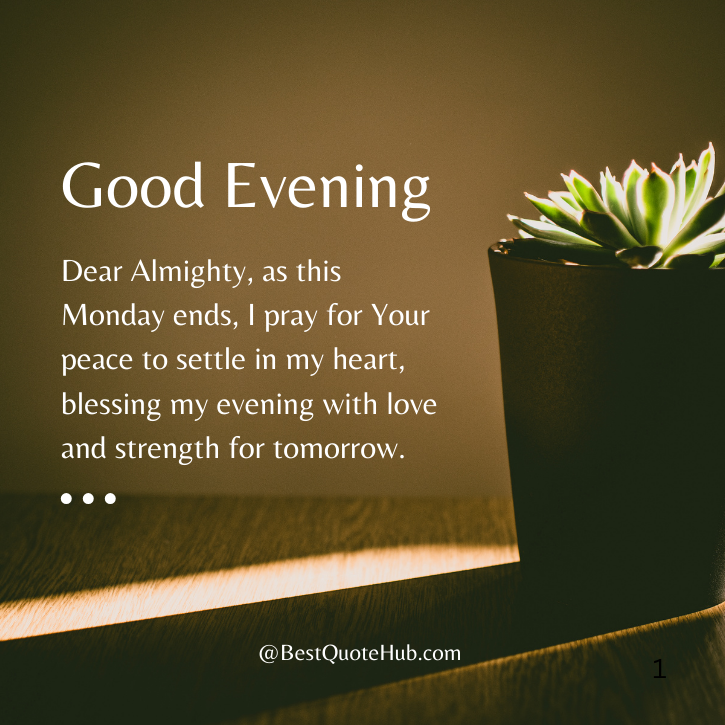 Monday Evening Blessings and Quotes