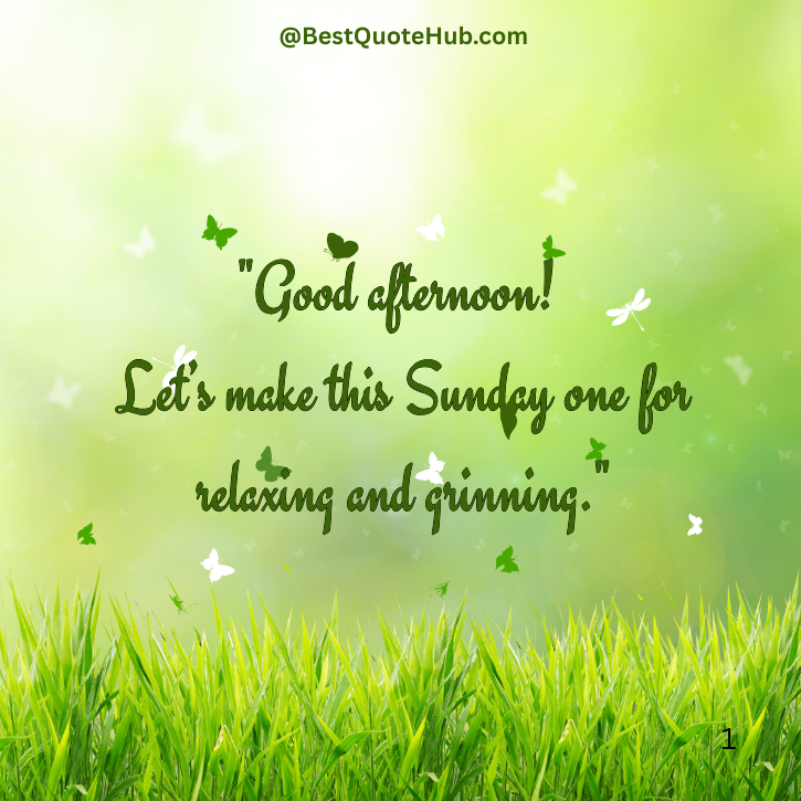 Sunday Afternoon Blessings Good Afternoon Sunday Quotes
