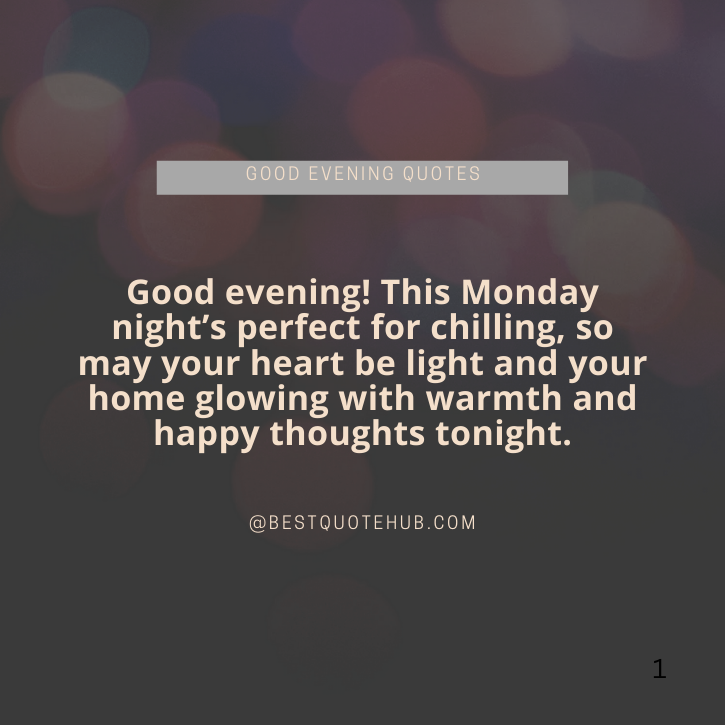 Monday Evening Blessings and Quotes