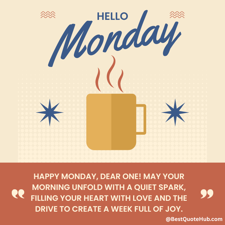 Inspirational Good Morning Monday Blessings