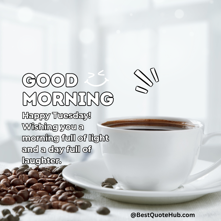 254+ Positive Good Morning Happy Tuesday Blessings