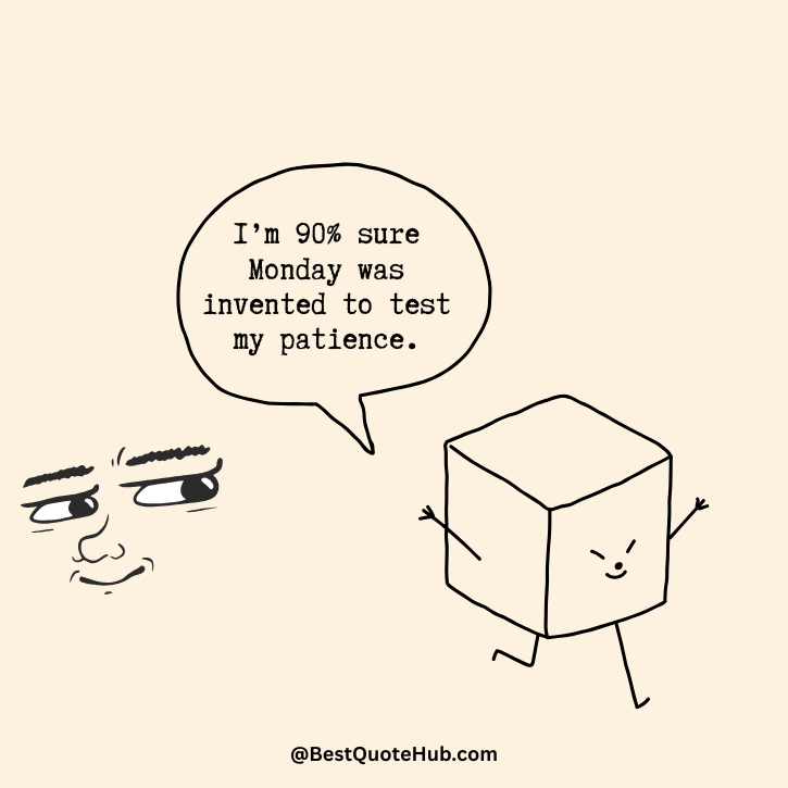 Funny Monday Quotes
