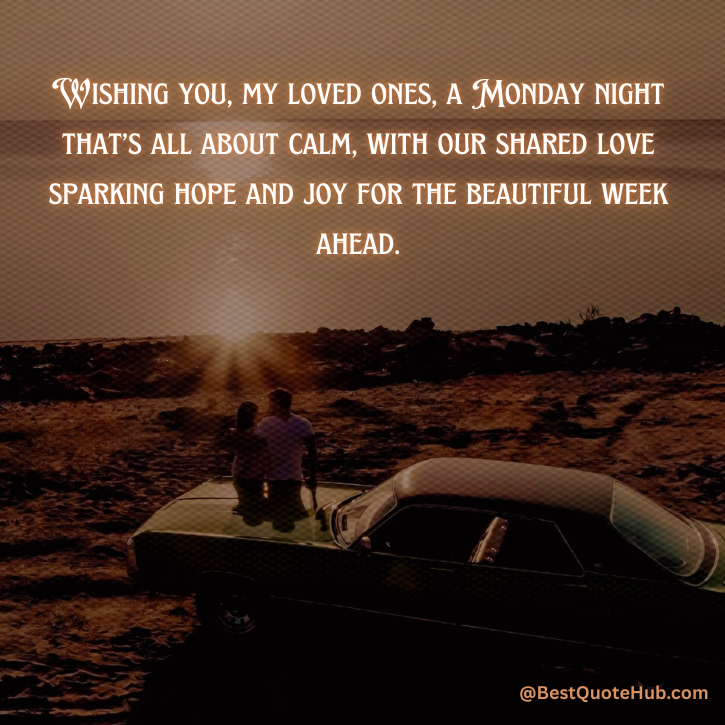 Monday Night Blessings