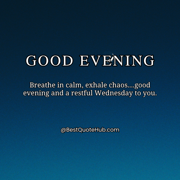 Wednesday Evening Blessings