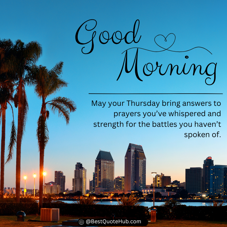 Thursday Morning Blessings and Prayers, Uplifting Thursday Blessings, Good Morning Thursday Prayers, Inspirational Thursday Quotes, Thursday Morning Spiritual Quotes, Blessed Thursday Morning Wishes, Thursday Faith Messages, Morning Prayers for Thursday, Thankful Thursday Blessings