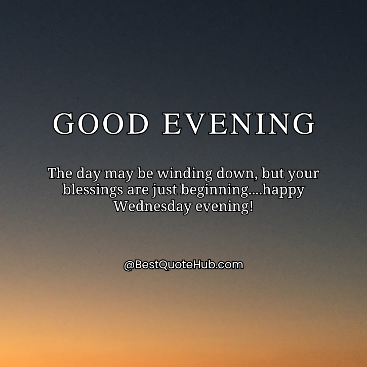 Wednesday Evening Blessings