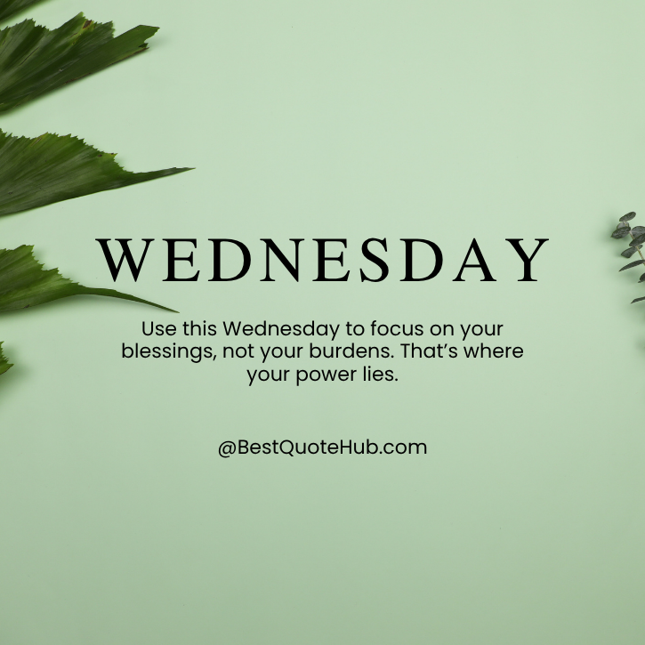 Positive Thankful Wednesday Blessings