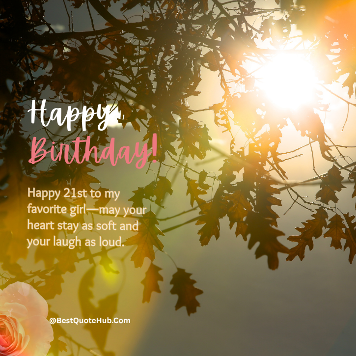 Birthday Wishes for 21st Birthday, 21st Birthday Wishes for a Girl, 21st Birthday Wishes for a Boy, Heart Touching 21st Birthday Messages, Emotional 21st Birthday Wishes, Happy 21st Birthday Quotes, 21st Birthday Blessings for Daughter, 21st Birthday Wishes for Son