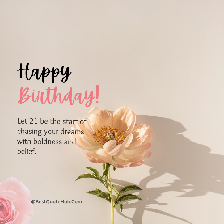 Birthday Wishes for 21st Birthday, 21st Birthday Wishes for a Girl, 21st Birthday Wishes for a Boy, Heart Touching 21st Birthday Messages, Emotional 21st Birthday Wishes, Happy 21st Birthday Quotes, 21st Birthday Blessings for Daughter, 21st Birthday Wishes for Son