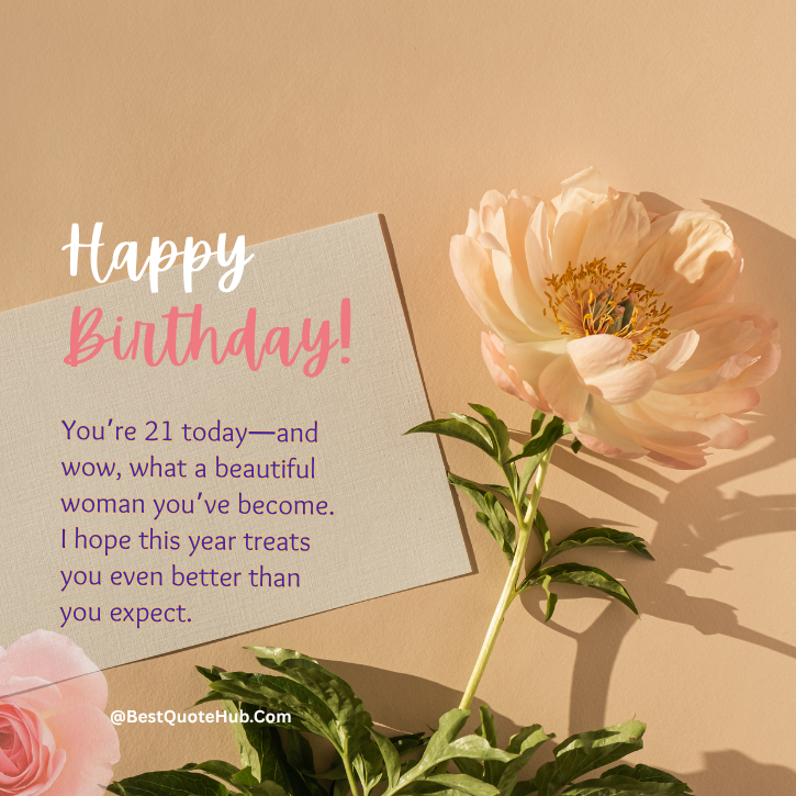 Birthday Wishes for 21st Birthday, 21st Birthday Wishes for a Girl, 21st Birthday Wishes for a Boy, Heart Touching 21st Birthday Messages, Emotional 21st Birthday Wishes, Happy 21st Birthday Quotes, 21st Birthday Blessings for Daughter, 21st Birthday Wishes for Son