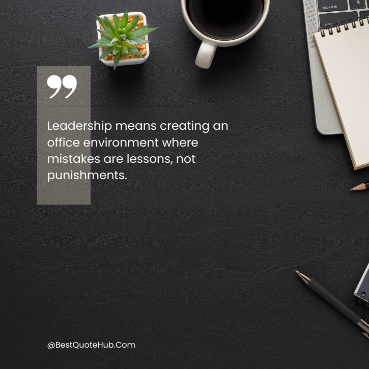 Leadership Quotes for Workplace, Workplace Motivation Leadership Quotes, Inspiring Leadership Quotes for Work, Leadership Quotes for Team Success, Positive Leadership Quotes for Workplace