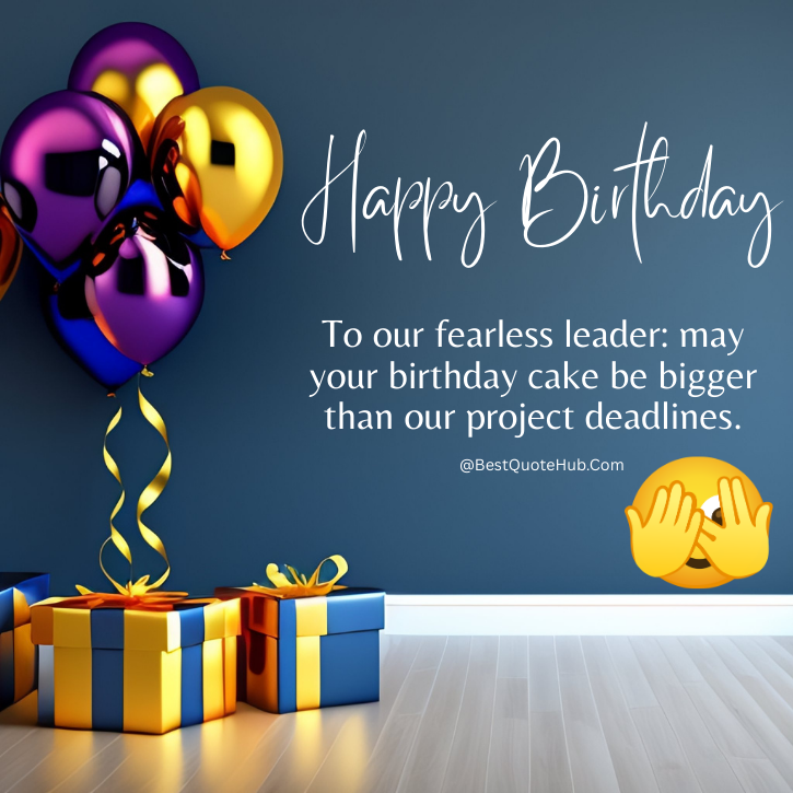 Funny Birthday Wishes for Boss, Short Funny Birthday Wishes for Boss, Heart Touching Birthday Wishes for Lady Boss, Happy Birthday Images for Boss, Professional Birthday Wishes for Boss