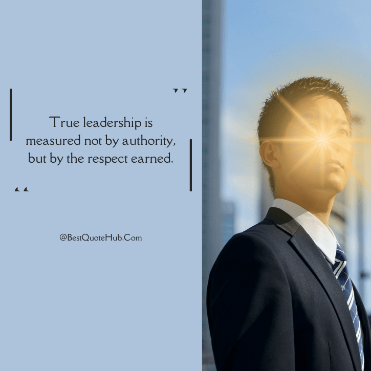Famous Quotes about Leadership, Inspiring Leadership Quotes, Famous Leadership Sayings with Images, Best Quotes on Leadership, Motivational Leadership Sayings, Leadership Wisdom Quotes, Quotes about Great Leaders