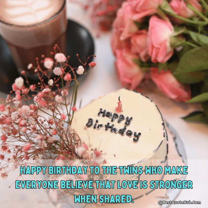 Heart touching birthday wishes for twins, birthday wishes for twin boys, birthday wishes for twin girls, Birthday Wishes for Twins Sisters, touching birthday messages for twins, happy birthday twins quotes