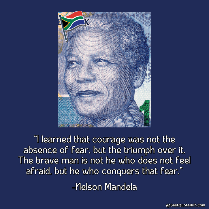 Quotes on Courage, Quotes by Nelson Mandela on Courage, CS Lewis Quotes on courage, Atticus Quote on Courage, Famous Quotes on Courage, Top 10 Quotes on Courage, Best Quotes on Courage, Quotes on Strength and Courage​