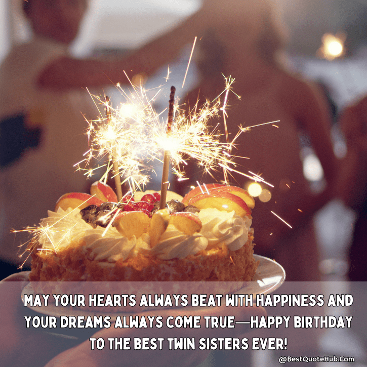 Heart touching birthday wishes for twins, birthday wishes for twin boys, birthday wishes for twin girls, Birthday Wishes for Twins Sisters, touching birthday messages for twins, happy birthday twins quotes