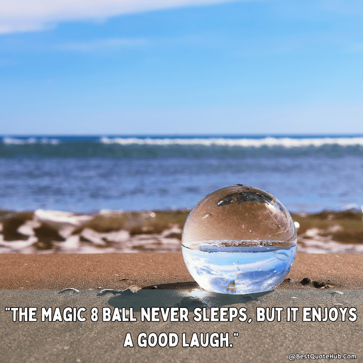 Magic 8 Ball quotes, Best Magic 8 Ball answers, funny Magic 8 Ball quotes, Magic 8 Ball Instagram captions, witty Magic 8 Ball responses, creative Magic 8 Ball sayings, Magic 8 Ball Quotes for Instagram