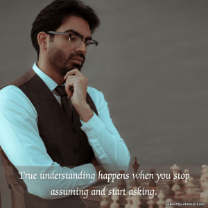 250+ Inspirational Quotes on Understanding in all purposes