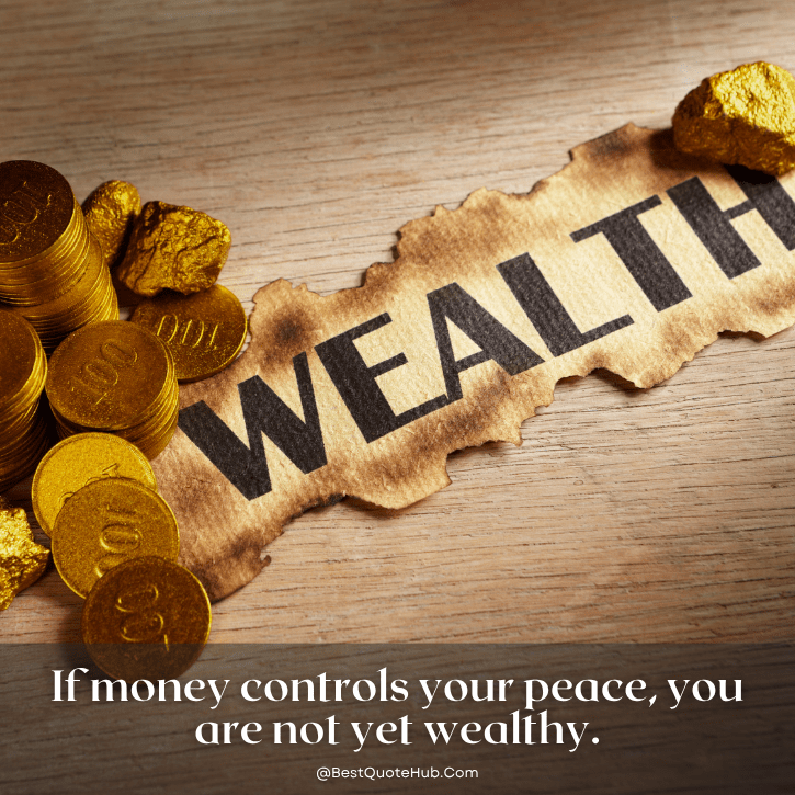 quotes about wealth, quotes about the wealthy, motivational quotes about money, inspiring quotes about success and wealth, quotes on financial success, rich mindset quotes, quotes about prosperity, quotes about money and success